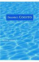 Descartes' Cogito: Saved from the Great Shipwreck