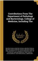 Contributions From The Department of Pathology and Bacteriology, College of Medicine, Including The