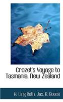 Crozet's Voyage to Tasmania, New Zealand