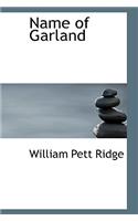 Name of Garland: (English)