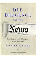 Due Diligence and the News