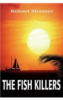 The Fish Killers