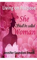 She shall be called Woman