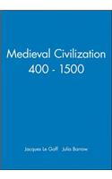 Medieval Civilization 400 - 1500