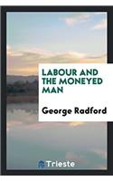 Labour and the moneyed man