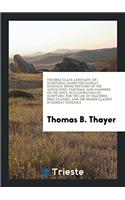 THE BIBLE CLASS ASSISTANT; OR SCRIPTURAL