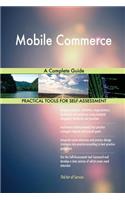 Mobile Commerce A Complete Guide
