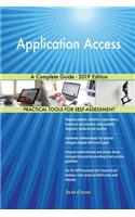 Application Access A Complete Guide - 2019 Edition