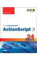 Sams Teach Yourself ActionScript 3 in 24 Hours