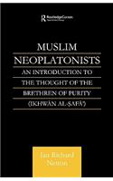 Muslim Neoplatonists: An Introduction to the Thought of the Brethren of Purity(English)