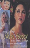Painting Beautiful Skin Tones with Colour and Light