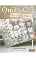 Quilt A Gift For Little Ones