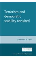 Terrorism and Democratic Stability Revisited