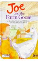 Joe and the Farm Goose
