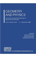 Geometry and Physics: (No. 1130 AIP Conference Proceedings: Mathematical and Statistical Phsyics)