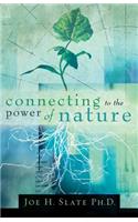 Connecting to the Power of Nature