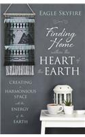 Finding Home within the Heart of the Earth
