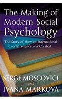 Making of Modern Social Psychology