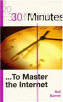 30 Minutes to Master the Internet
