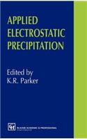 Applied Electrostatic Precipitation
