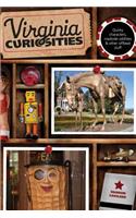 Virginia Curiosities: Quirky Characters, Roadside Oddities & Other Offbeat Stuff(Curiosities Series)