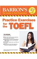 Practice Exercises for the TOEFL