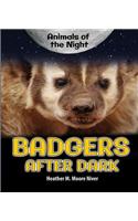Badgers After Dark: (Animals of the Night)