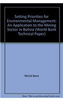 Setting Priorities for Environmental Management: An Application to the Mining Sector in Bolivia