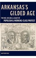 Arkansas’s Gilded Age