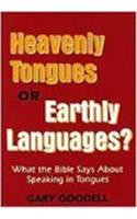 Heavenly Tongues or Earthly Languages