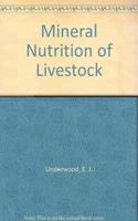 Mineral Nutrition of Livestock
