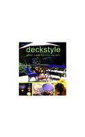 Deckstyle: Design, Create, and Enjoy Your Deck