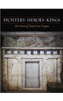 Hunters, Heroes, Kings