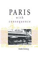 Paris with Consequence