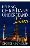 Helping Christians Understand Islam