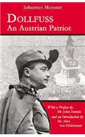 Dollfuss: An Austrian Patriot