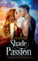 Deathly Shade of Passion
