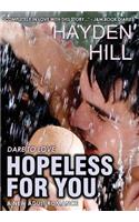 Hopeless for You