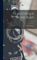 Filmatheque Pathé-Baby; 16, 17