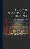 Personal Recollections of the Stage