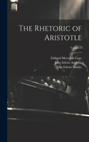 Rhetoric of Aristotle; Volume 2