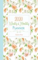 2020 Weekly & Monthly Planner: Garden Rose: 12 Month Year Planner