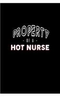 Property of a Hot Nurse: Notebook Journal Diary 110 Lined pages