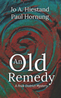 Old Remedy