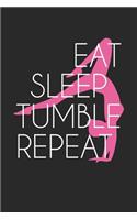 Gymnastics Notebook - Eat Sleep Tumble Repeat Gymnastics Gymnast Gift - Gymnastics Journal