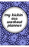 My Kickin' Ass Workout Planner