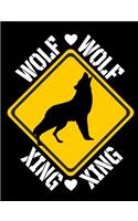 Wolf Xing: Wolf Notebook Journal for Wolf Lovers, 7.44" x 9.69" Composition Book, College Ruled for School, Work and Journaling (132 Pages)