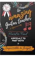 An Amazing Guitar Teacher Hard to Find Difficult to Part With & Impossible to Forget