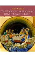 The Food Of The Gods And How It Came To Earth