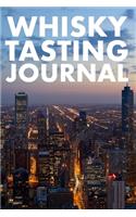 Whisky Tasting Journal: Whiskey Tasting Logbook, Rating, Flavour Wheel & Colour Slider to Write on - Whisky Connoisseur Handbook - Perfect Gift & Good Present, 100 Page Jou